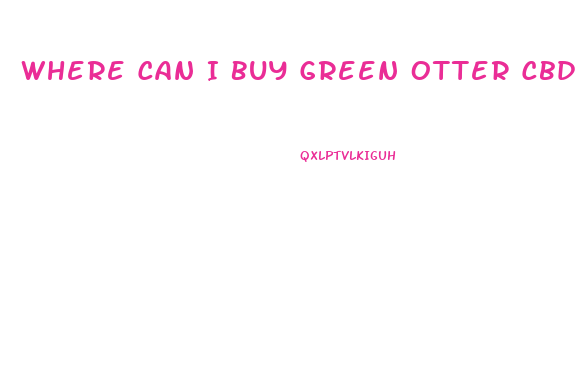 Where Can I Buy Green Otter Cbd Gummies