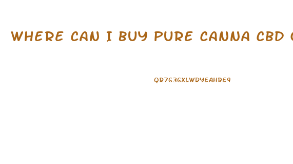 Where Can I Buy Pure Canna Cbd Gummies