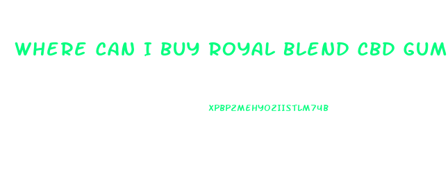 Where Can I Buy Royal Blend Cbd Gummies