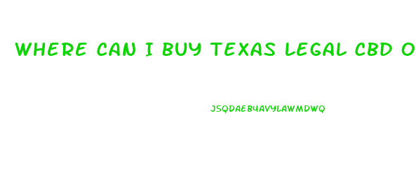 Where Can I Buy Texas Legal Cbd Oil