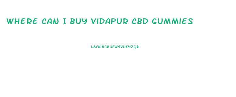 Where Can I Buy Vidapur Cbd Gummies