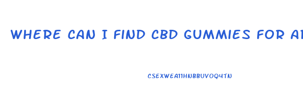 Where Can I Find Cbd Gummies For Arthritis