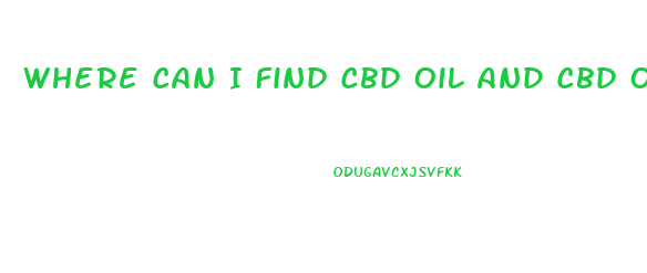 Where Can I Find Cbd Oil And Cbd Oil Lotion