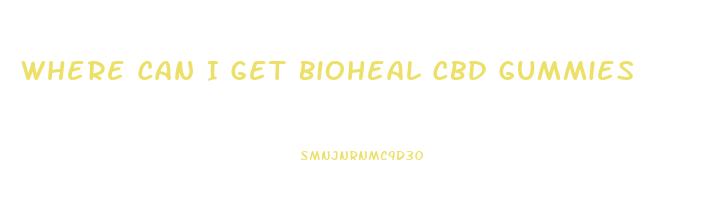 Where Can I Get Bioheal Cbd Gummies