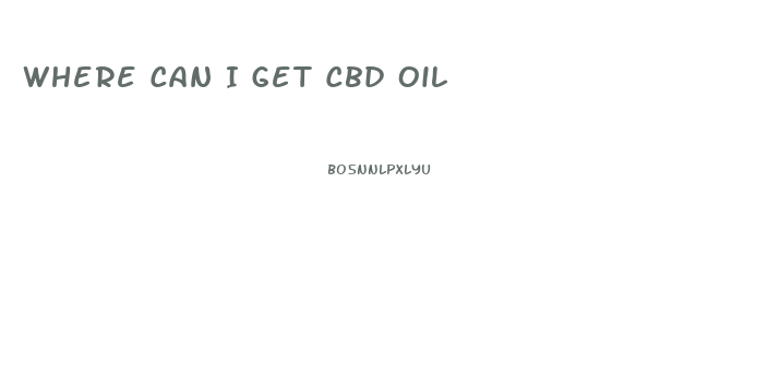 Where Can I Get Cbd Oil