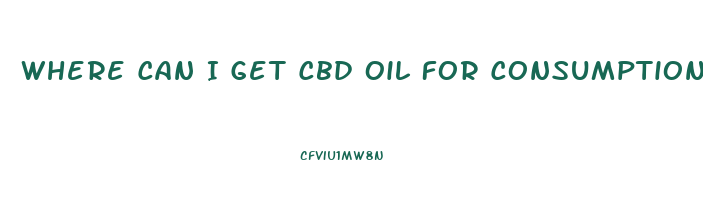 Where Can I Get Cbd Oil For Consumption