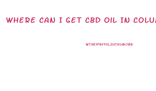 Where Can I Get Cbd Oil In Columbus Ohio