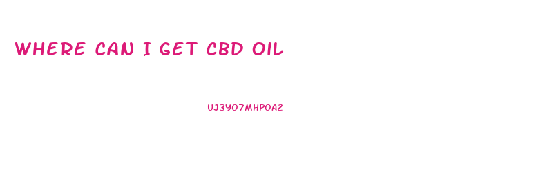 Where Can I Get Cbd Oil