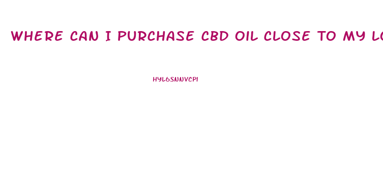 Where Can I Purchase Cbd Oil Close To My Location