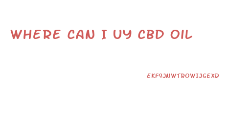 Where Can I Uy Cbd Oil