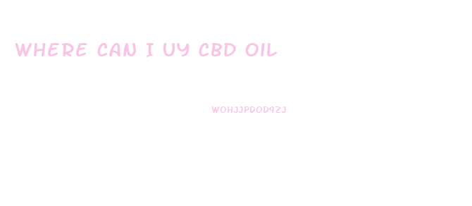 Where Can I Uy Cbd Oil