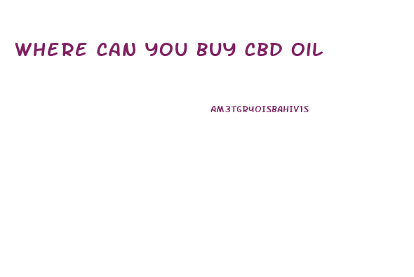 Where Can You Buy Cbd Oil