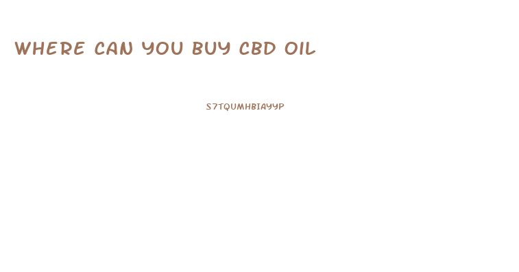 Where Can You Buy Cbd Oil