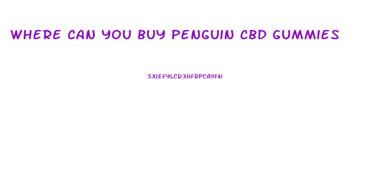 Where Can You Buy Penguin Cbd Gummies