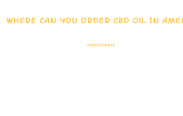 Where Can You Order Cbd Oil In America
