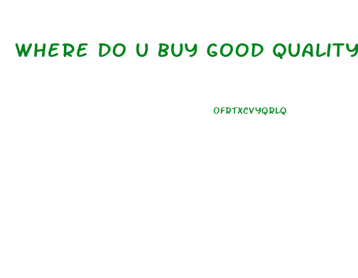 Where Do U Buy Good Quality Cbd Oil That Is Cheap
