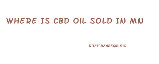 Where Is Cbd Oil Sold In Mn
