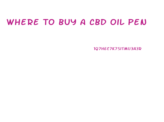 Where To Buy A Cbd Oil Pen