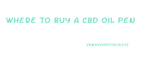 Where To Buy A Cbd Oil Pen