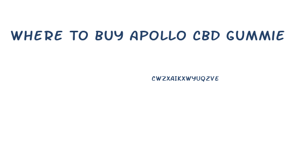 Where To Buy Apollo Cbd Gummies