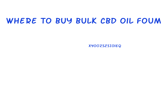 Where To Buy Bulk Cbd Oil Foum