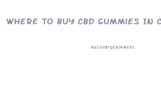 Where To Buy Cbd Gummies In Connecticut