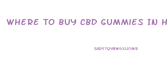 Where To Buy Cbd Gummies In Houston