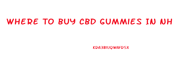 Where To Buy Cbd Gummies In Nh