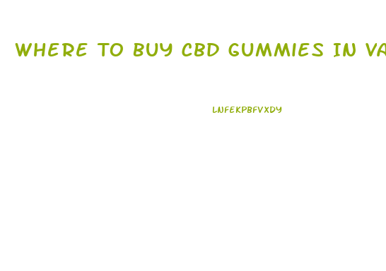 Where To Buy Cbd Gummies In Vancouver