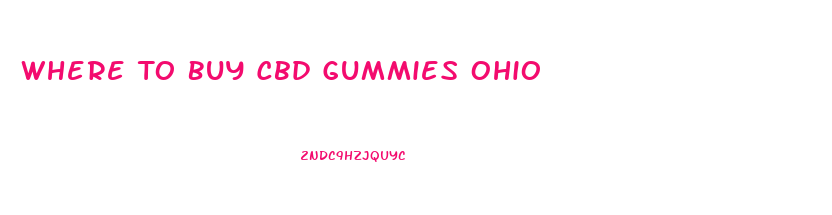 Where To Buy Cbd Gummies Ohio