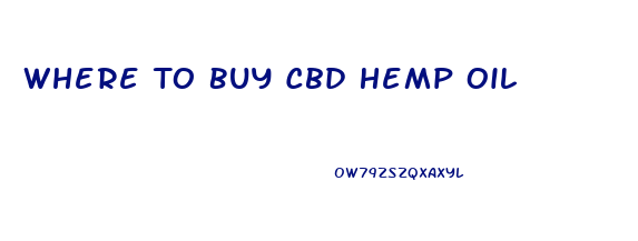 Where To Buy Cbd Hemp Oil