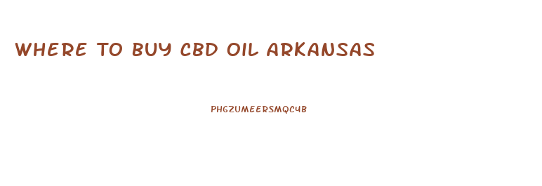 Where To Buy Cbd Oil Arkansas