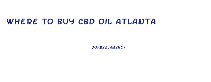 Where To Buy Cbd Oil Atlanta