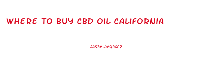 Where To Buy Cbd Oil California