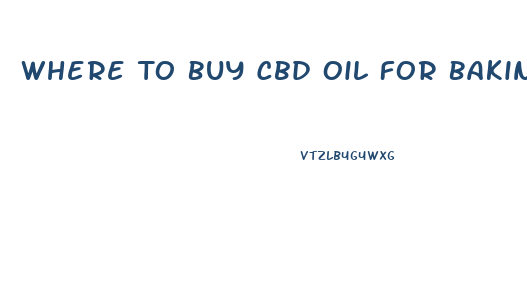 Where To Buy Cbd Oil For Baking