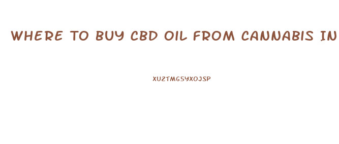 Where To Buy Cbd Oil From Cannabis In California