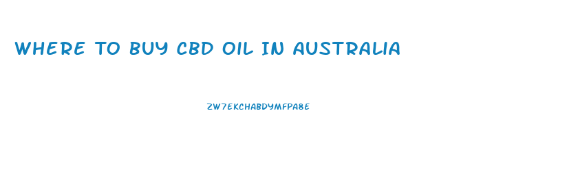 Where To Buy Cbd Oil In Australia