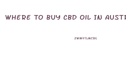 Where To Buy Cbd Oil In Australia