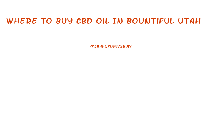 Where To Buy Cbd Oil In Bountiful Utah