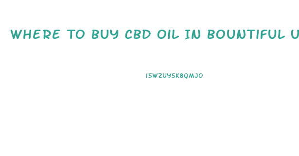 Where To Buy Cbd Oil In Bountiful Utah
