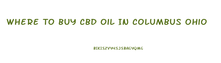 Where To Buy Cbd Oil In Columbus Ohio