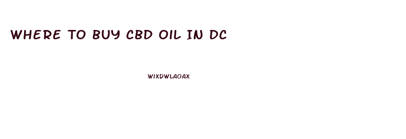 Where To Buy Cbd Oil In Dc