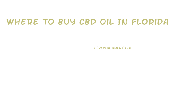 Where To Buy Cbd Oil In Florida