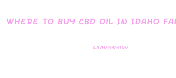 Where To Buy Cbd Oil In Idaho Falls