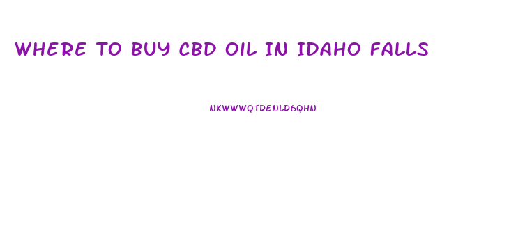 Where To Buy Cbd Oil In Idaho Falls