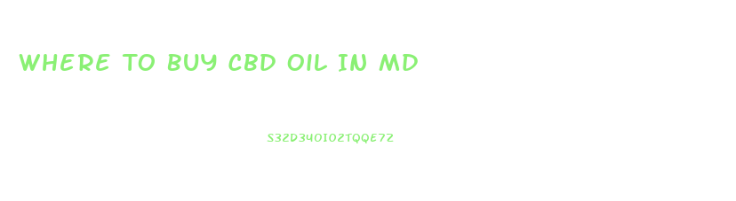 Where To Buy Cbd Oil In Md