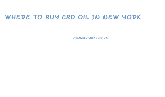 Where To Buy Cbd Oil In New York