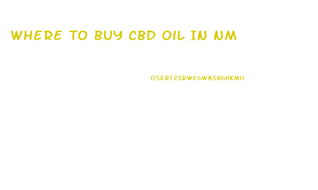 Where To Buy Cbd Oil In Nm