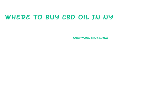 Where To Buy Cbd Oil In Ny