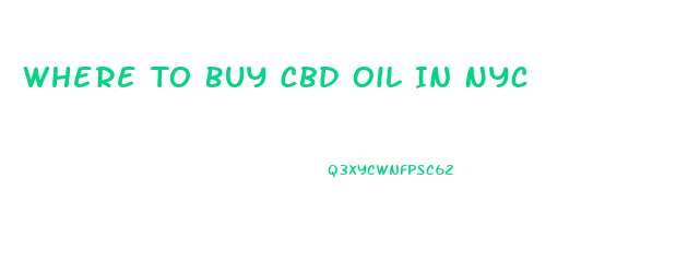 Where To Buy Cbd Oil In Nyc